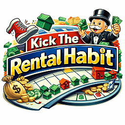 Kick The Rental Habit